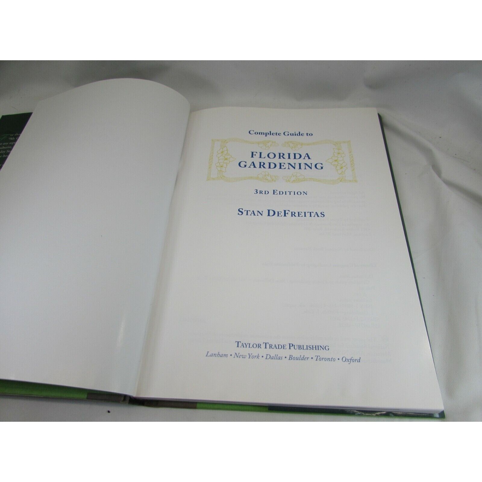 Complete Guide to Florida Gardening by Stan DeFreitas 52216