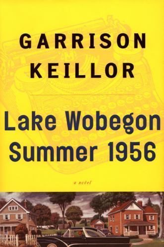 Lake Wobegon Summer 1956 – 9780670030033, Garrison Keillor, hardcover
