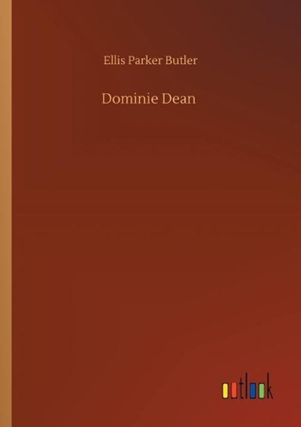 Dominie Dean by Ellis Parker Butler (English) Paperback Book