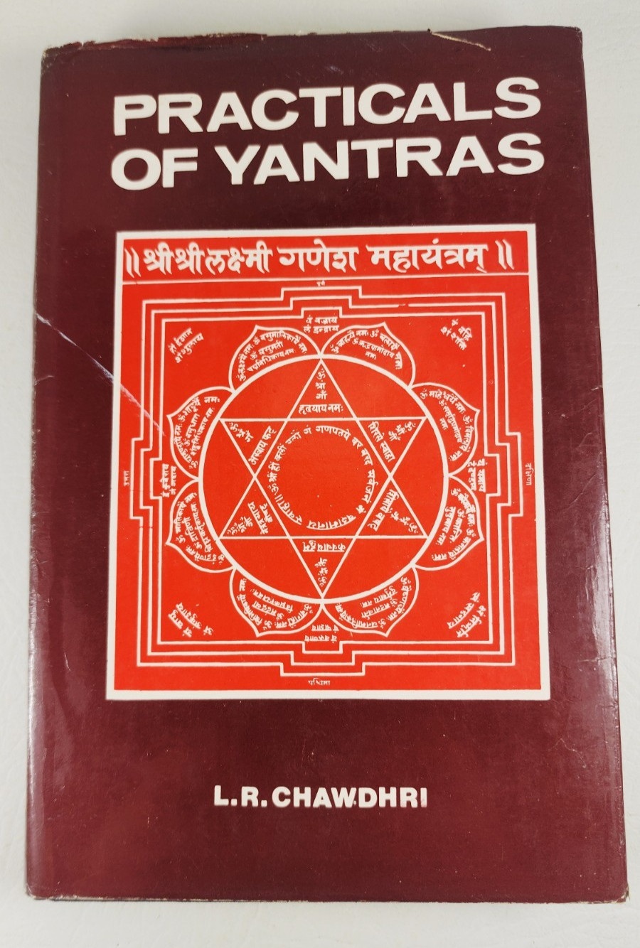 Practicals of Yantras by L. R. Chawdhri Rare Volume 1 Hardcover w/DJ 1994