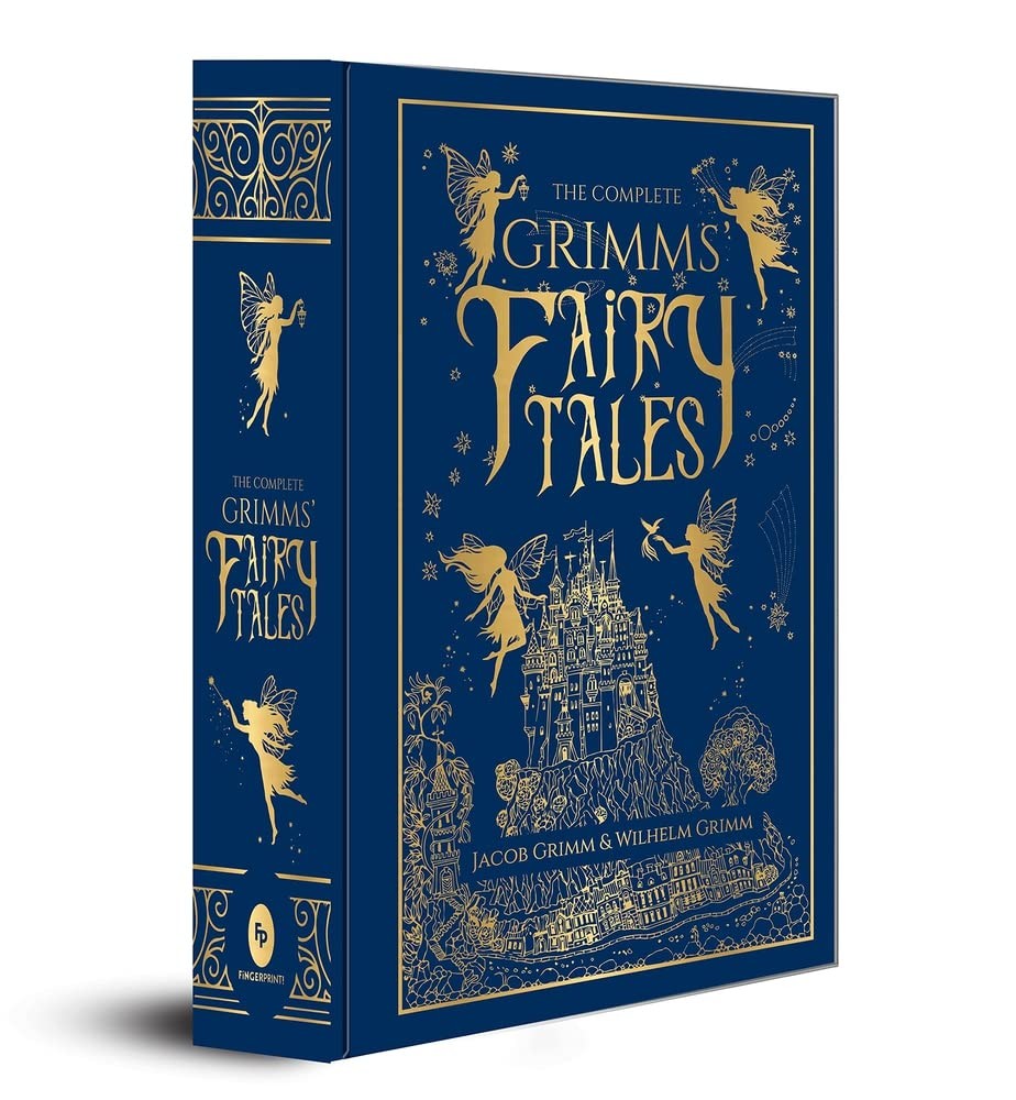 Complete Grimms’ Fairy Tales (Deluxe Hardbound Edition), The (Complete Grimm…