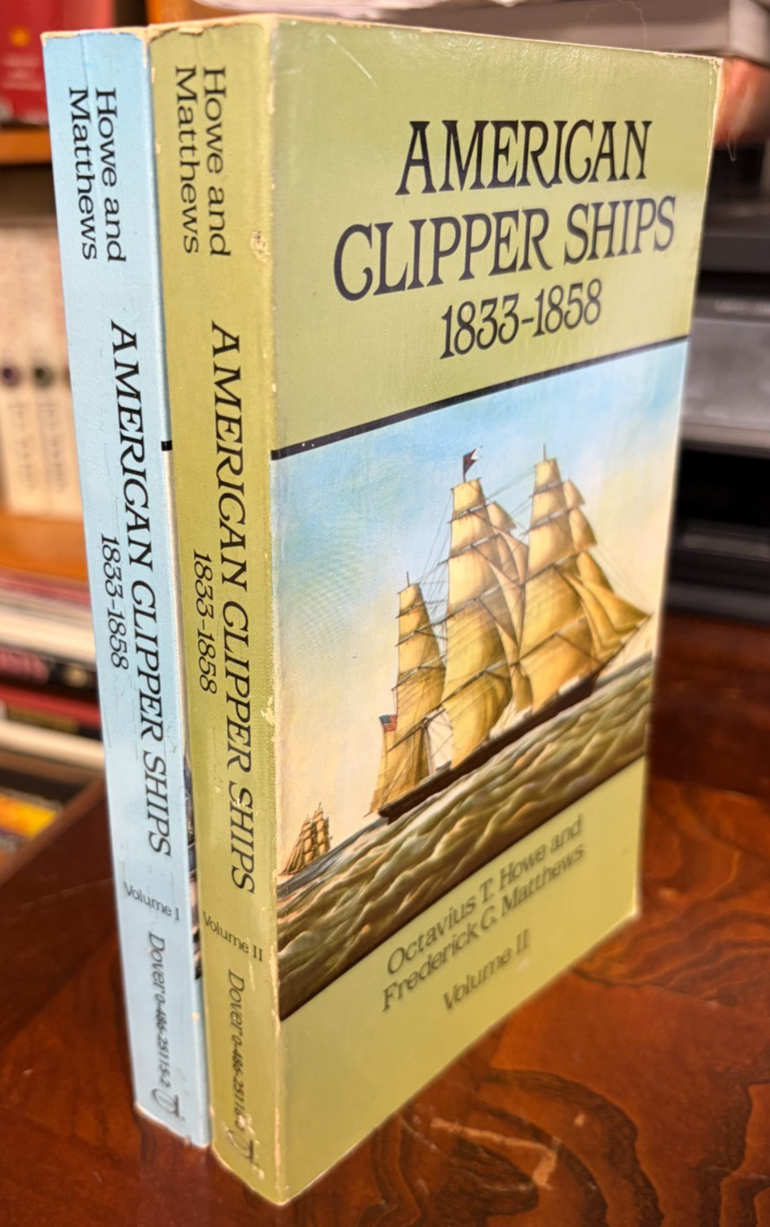 American Clipper Ships 1833-1858 2 Vols O. Howe F. Matthews Dover Softcover