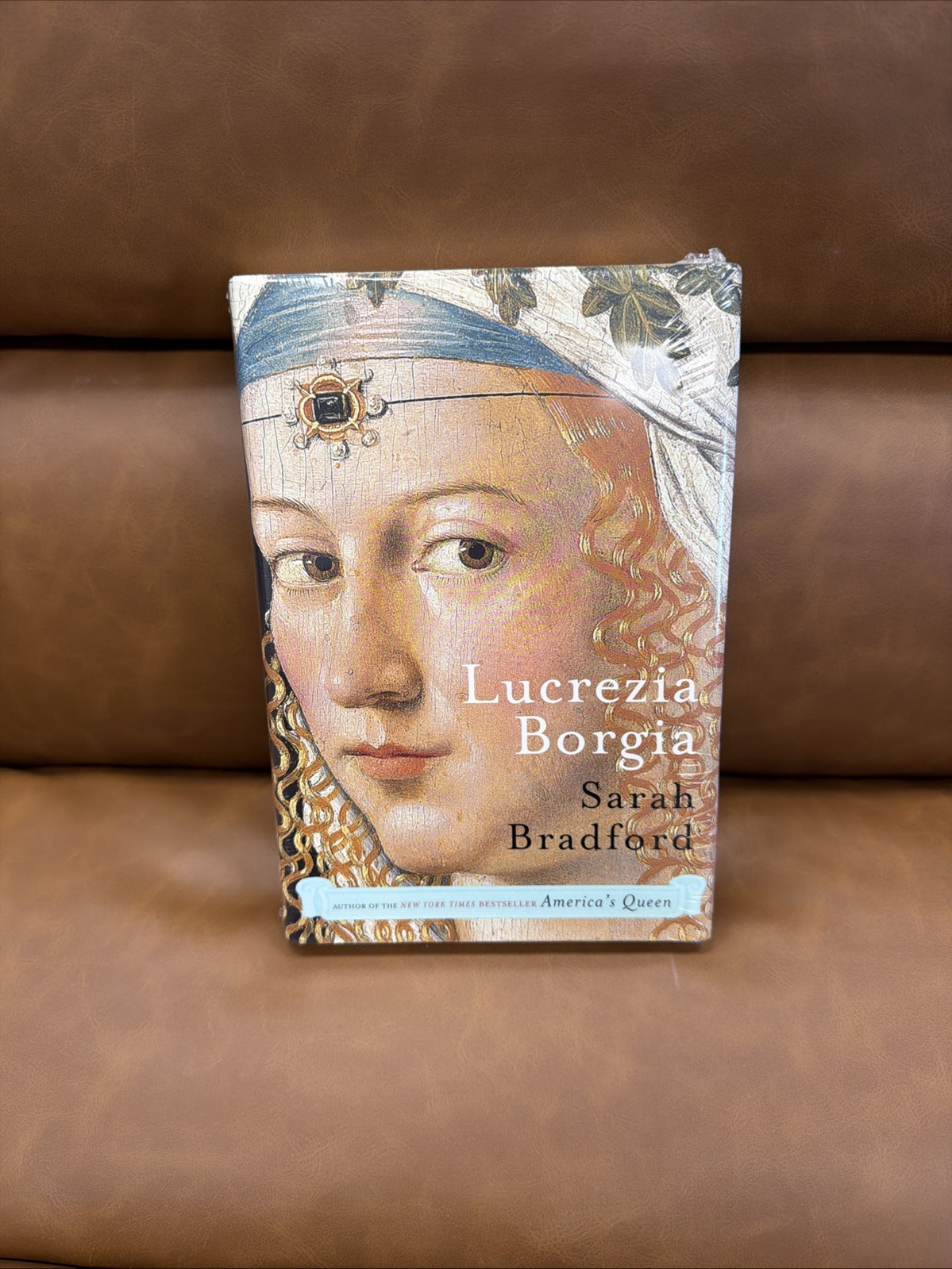 New! Lucrezia Borgia : Life, Love, and Death in Renaissance Italy Sarah Bradford