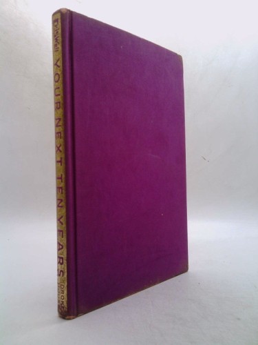 Your Next Ten Years; Criswell predicts, (1st Ed) by Jeron Criswell