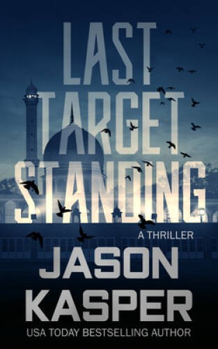 Last Target Standing: A David Rivers Thriller (Shadow Strike, 2) – VERY GOOD