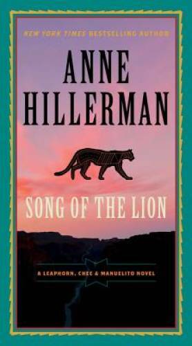Song of the Lion (A Leaphorn, Chee & Manuelito Novel) – VERY GOOD