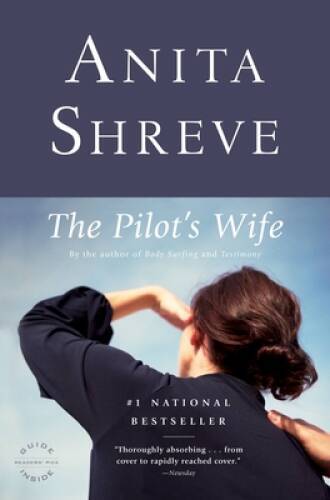 The Pilot’s Wife (Oprah’s Book Club) – Paperback By Shreve, Anita – GOOD