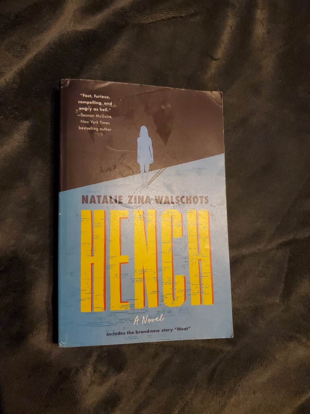 Hench: A Novel