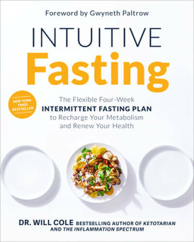 Intuitive Fasting: The Flexible Four-Week Intermittent Fasting Plan – VERY GOOD