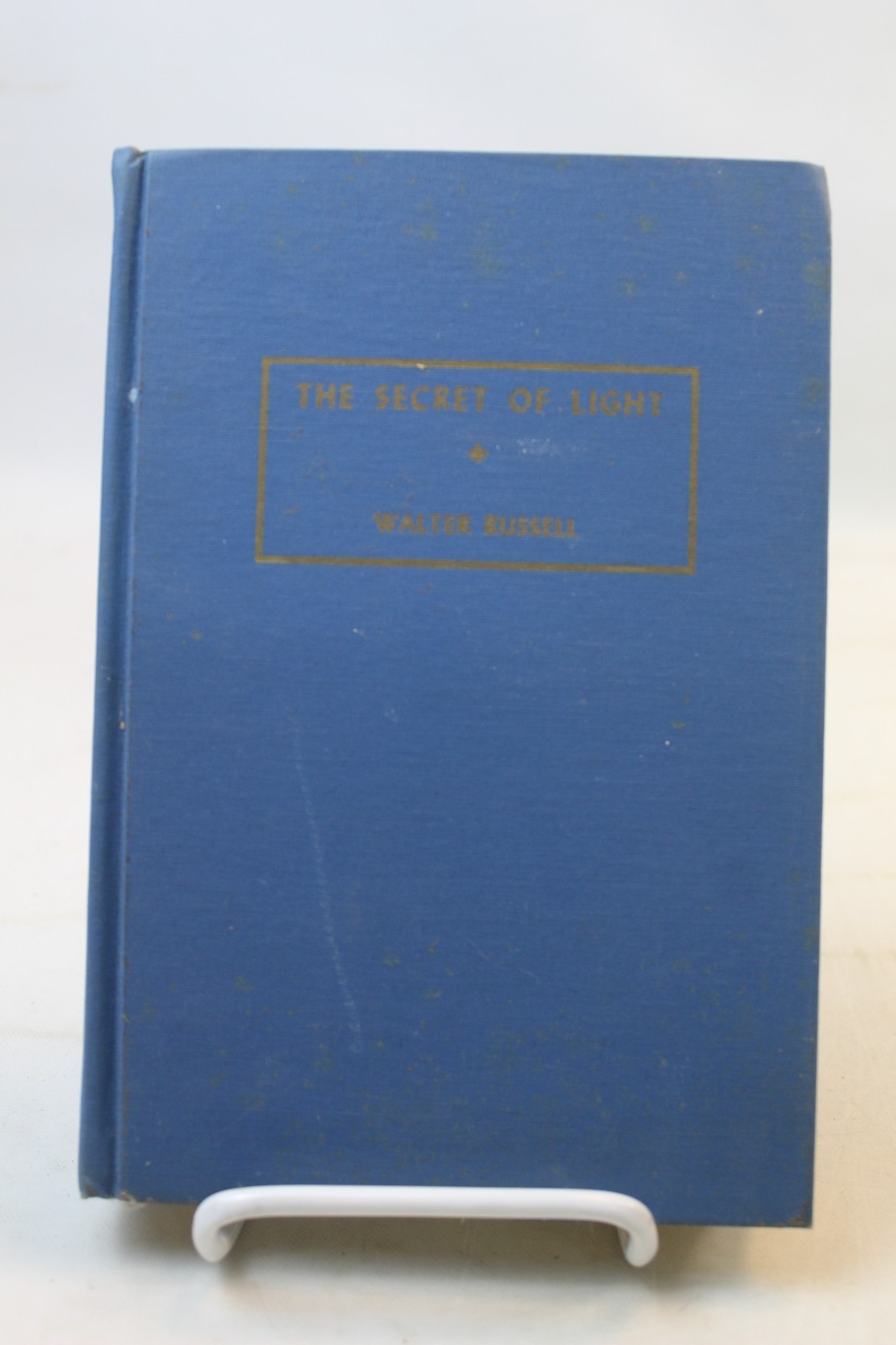 THE SECRET OF LIGHT by Walter Russell 1974 Limited Edition De Luxe