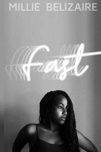 fast by Millie Belizaire: New