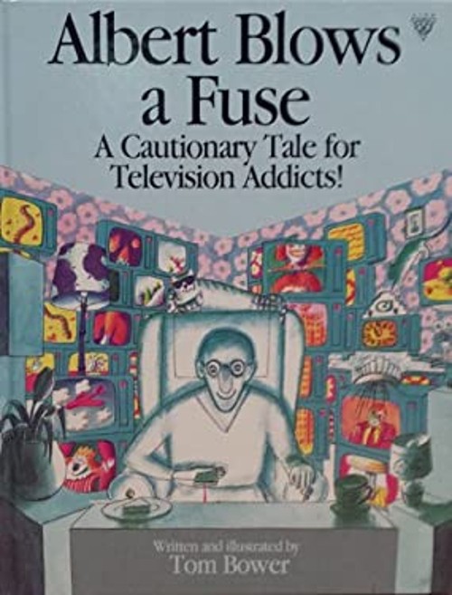 Albert Blows a Fuse Hardcover Tom Bower