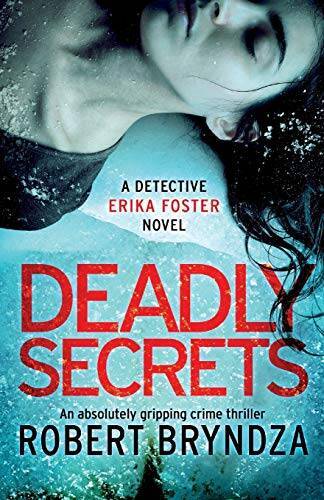 Deadly Secrets: An absolutely gripping crime thriller (Detective Erika Fo – GOOD