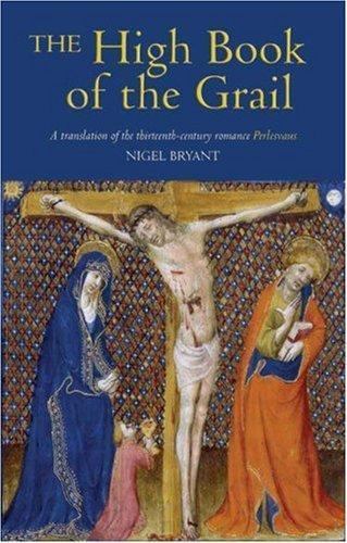 The High Book of the Grail: A translation of the thirteenth-century romance of