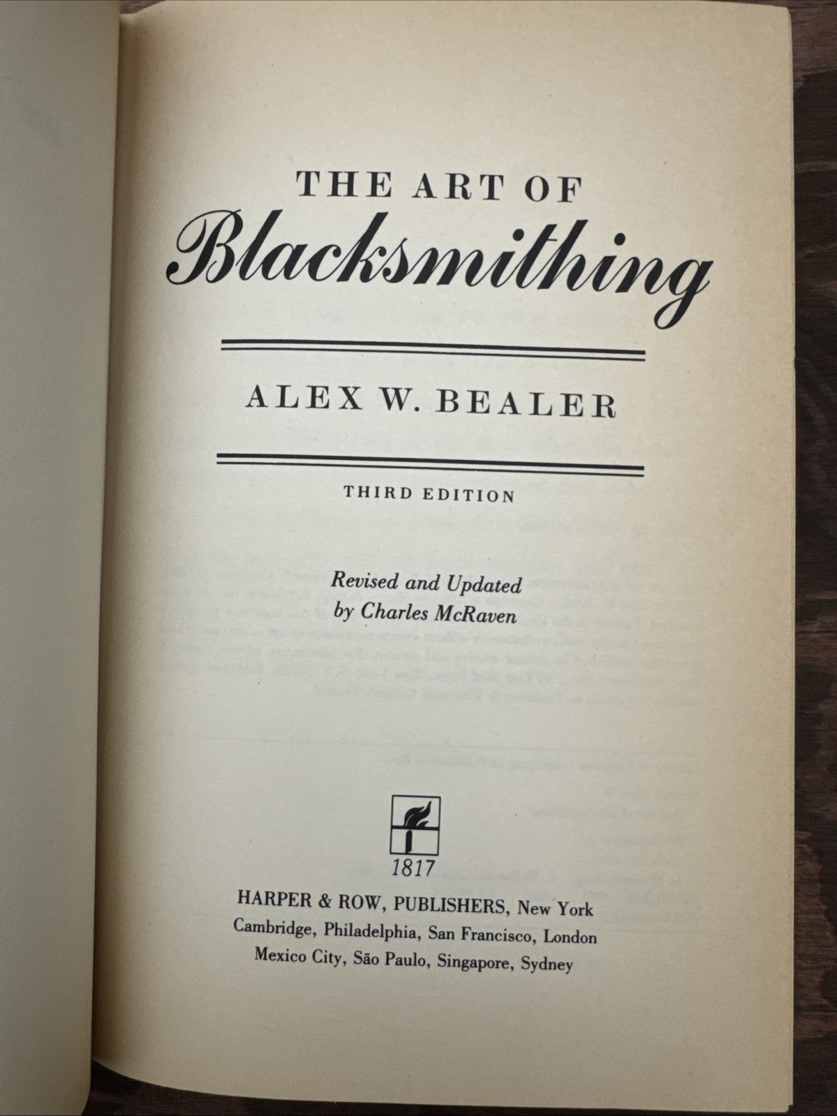 The Art of Blacksmithing HC Alex Bealer 1984 3rd Edition ~Charles McRaven Update