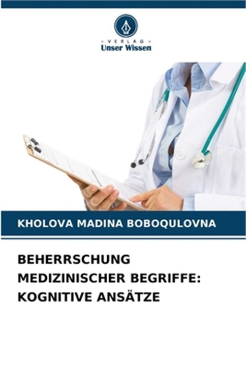 Beherrschung Medizinischer Begriffe: Kognitive Ans�tze (Paperback or Softback)