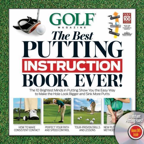 Golf the Best Putting Instruction Book Ever! [With DVD]