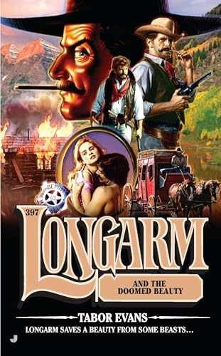 Longarm 397: Longarm and the Doomed – Paperback, by Evans Tabor – Very Good