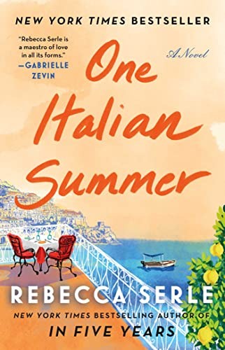 One Italian Summer: A Novel by Serle, Rebecca