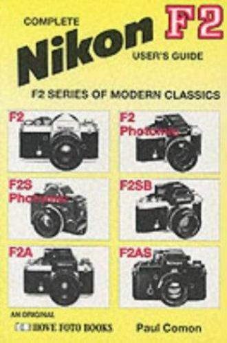Nikon, Modern Classics F2 Series by Hove Foto Books Staff (1996, Hardcover)