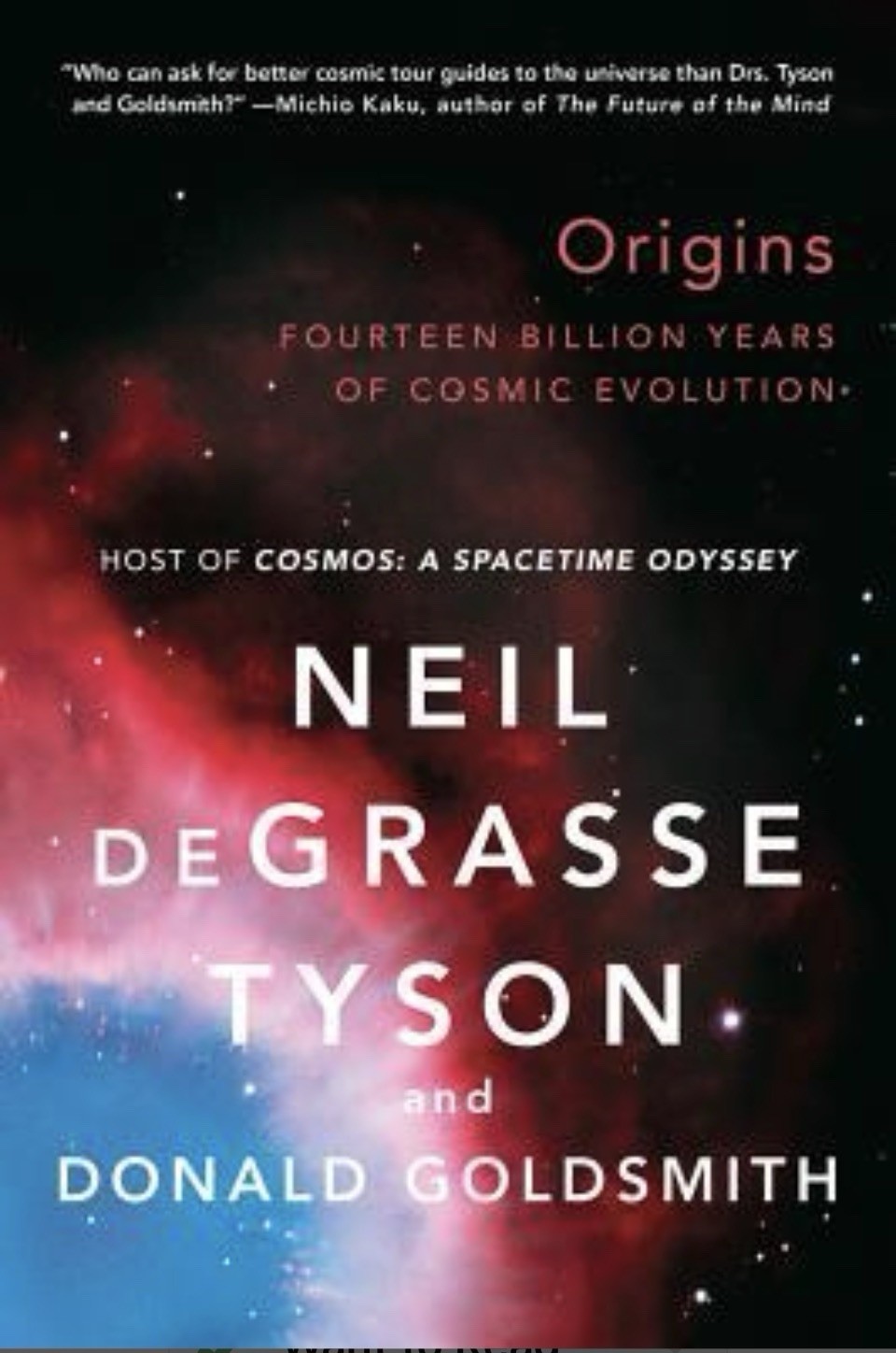 Origins by Donald Goldsmith and Neil deGrasse Tyson