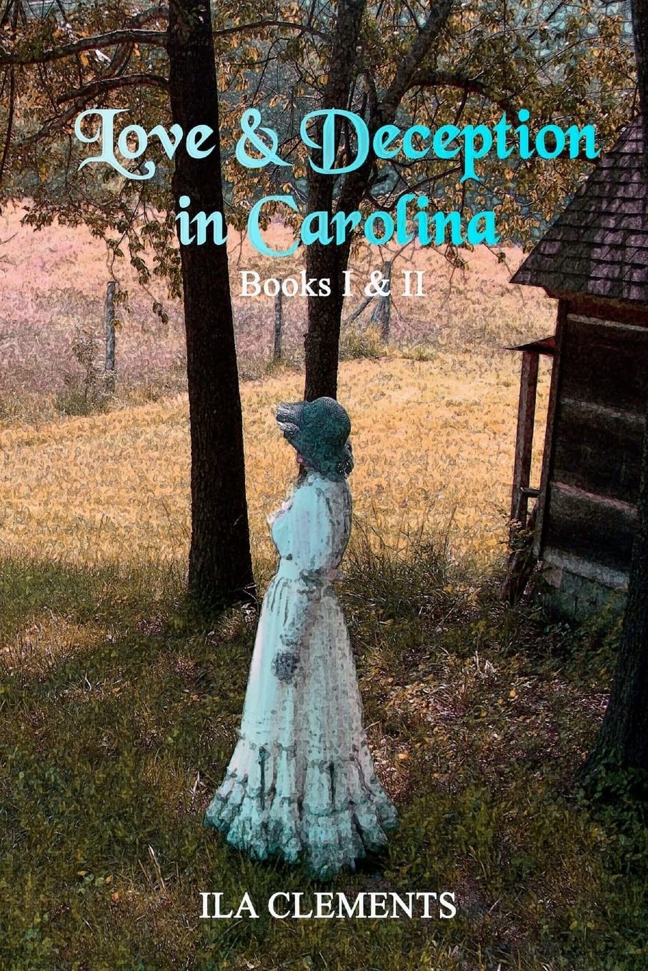 Love & Deception in Carolina – Clements, Ila – Good – See condition notes