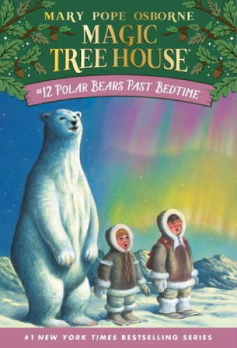 Polar Bears Past Bedtime (Magic Tree House, No 12) – Paperback – VERY GOOD