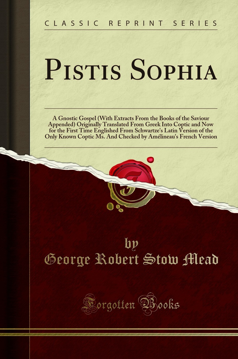 Pistis Sophia (Classic Reprint)