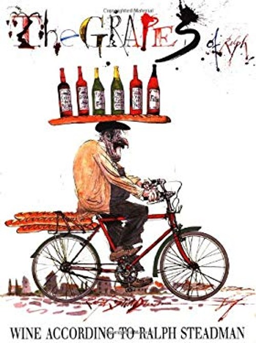 The Grapes of Ralph : Wine According to Ralph Steadman Hardcover