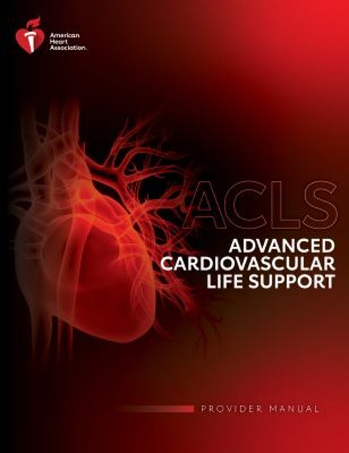 Advanced Cardiovascular Life Support Provider Manual American Hea