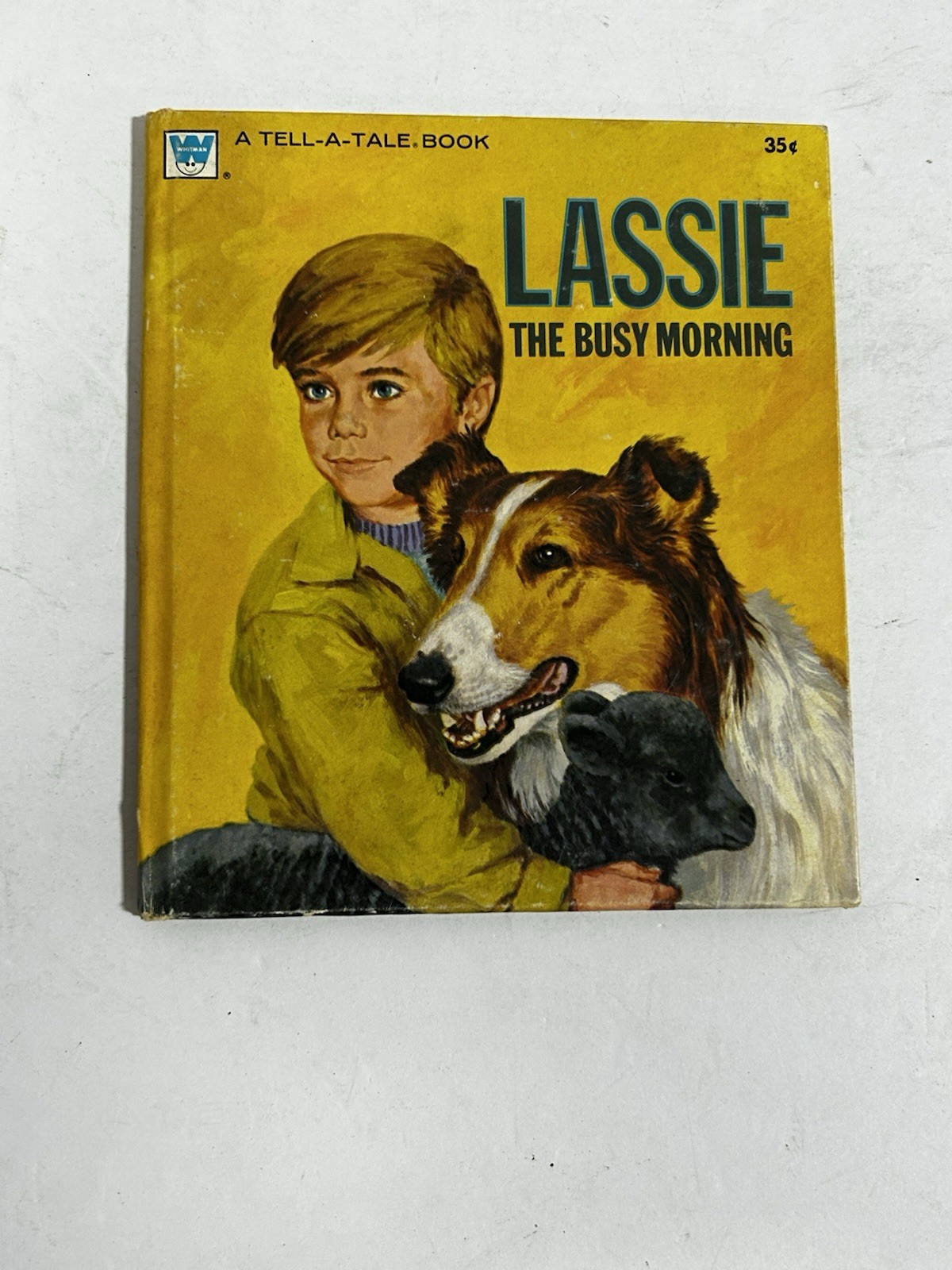 Lassie – The Busy Morning A Tell-A-Tale Book Hardcover 1973