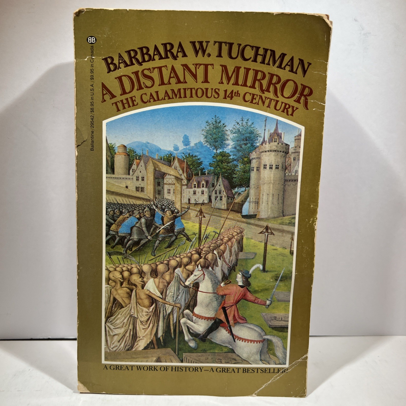 A Distant Mirror: The Calamitous 14th Century by Tuchman, Barbara W. Ballantine