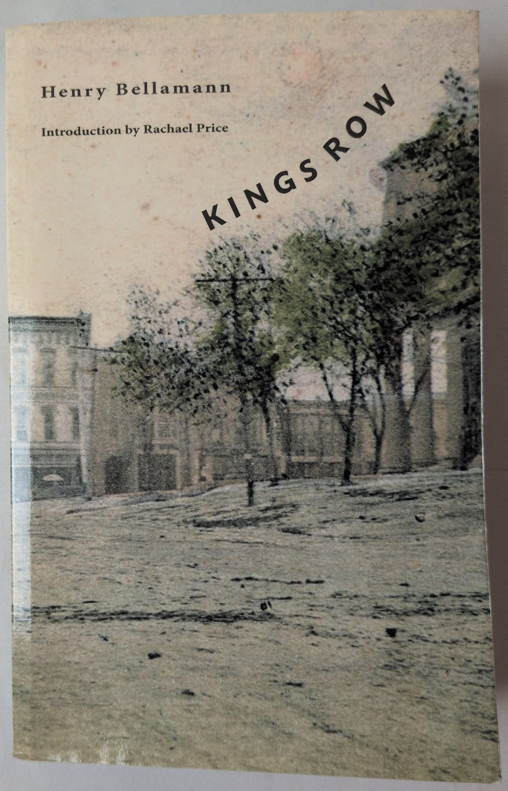 Kings Row by Bellamann, Henry Paperback