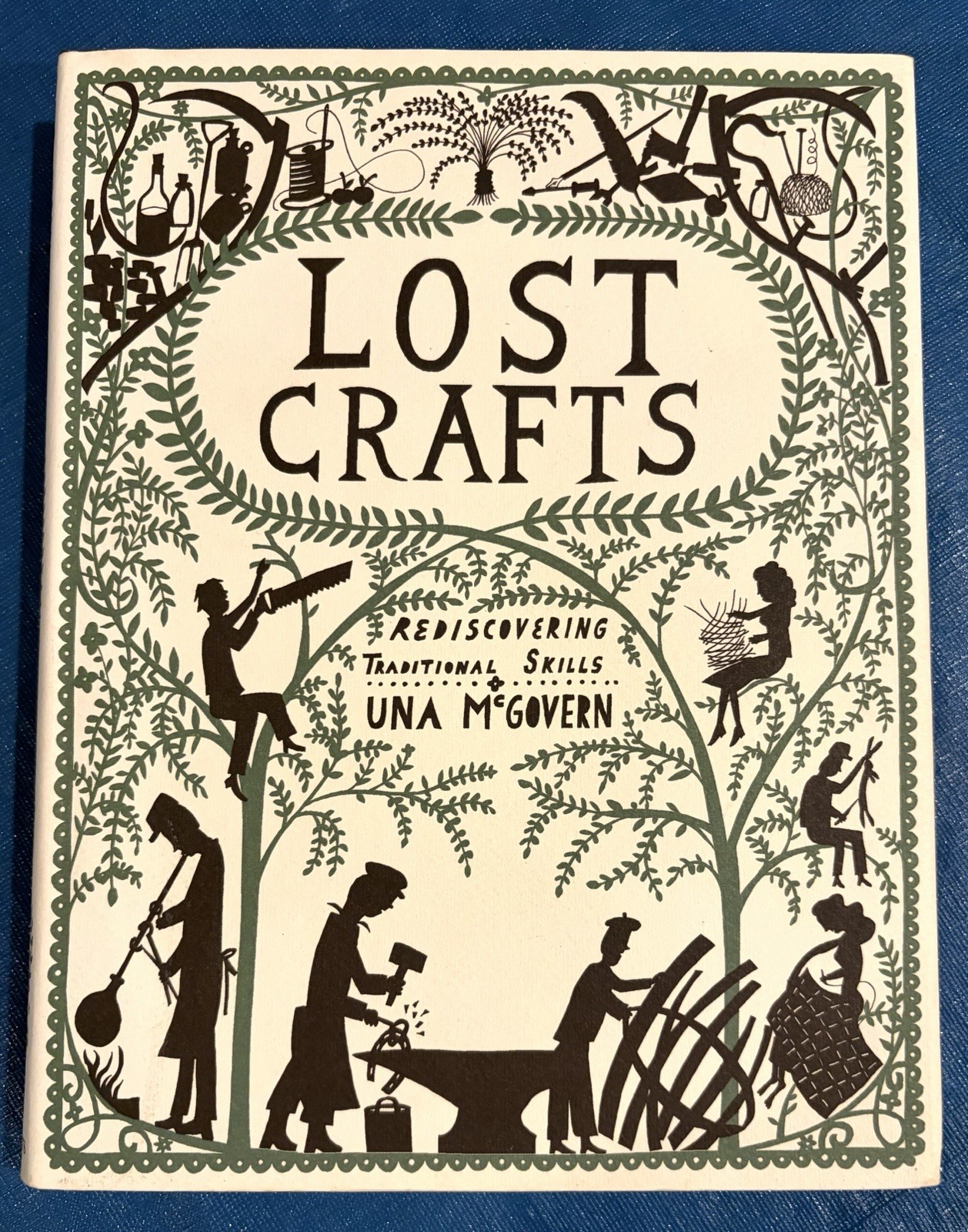 NEW-Lost Crafts: Rediscovering Traditional Skills by Una McGovern Hardcover