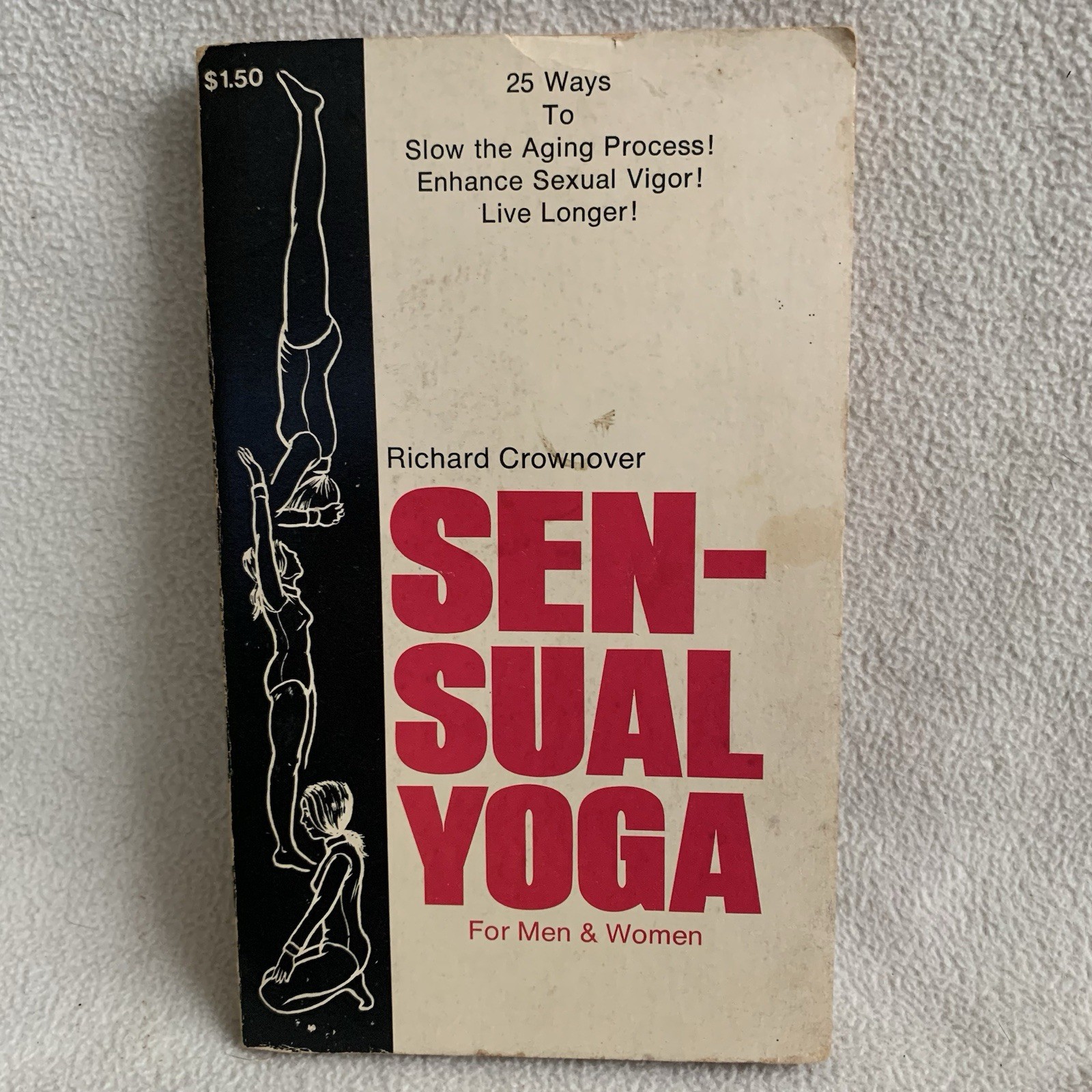 Sensual Yoga For Men & Women Richard Crownover Paperback 1975