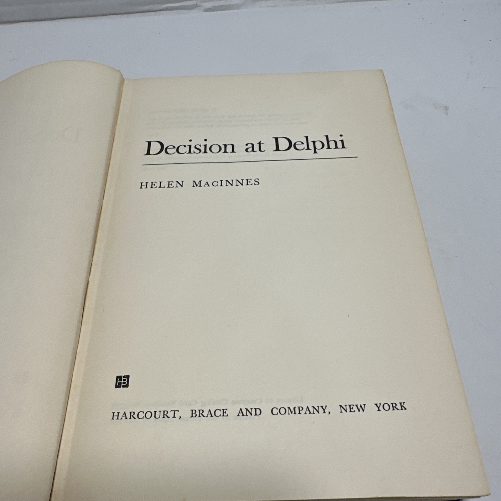 Decision At Delphi: 1960 Harcourt, Brace And Company Hardcover by Helen MacInnes