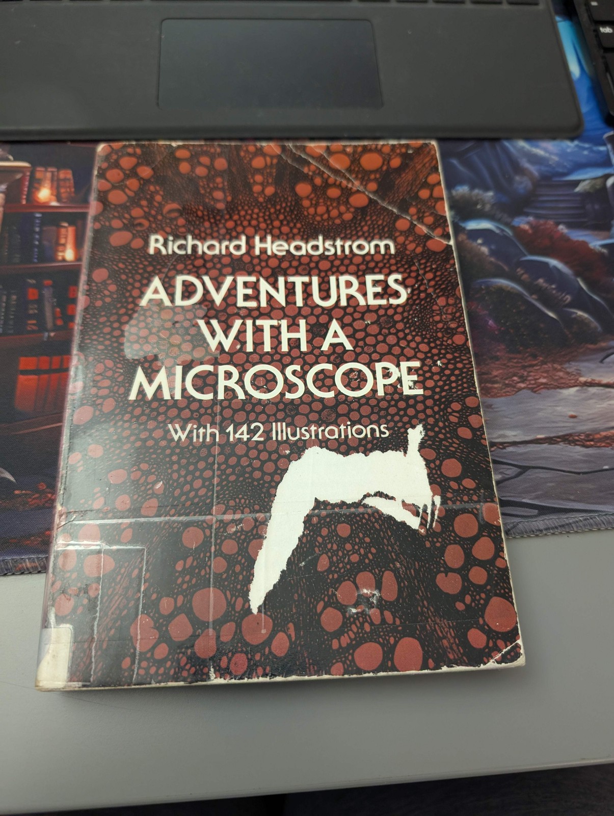 Adventures with a Microscope by Richard Headstrom (1977) Paperback GOOD