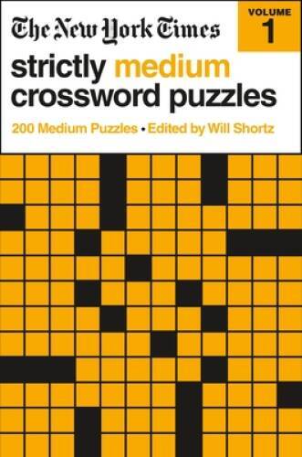 The New York Times Strictly Medium Crossword Puzzles: 200 Me – VERY GOOD