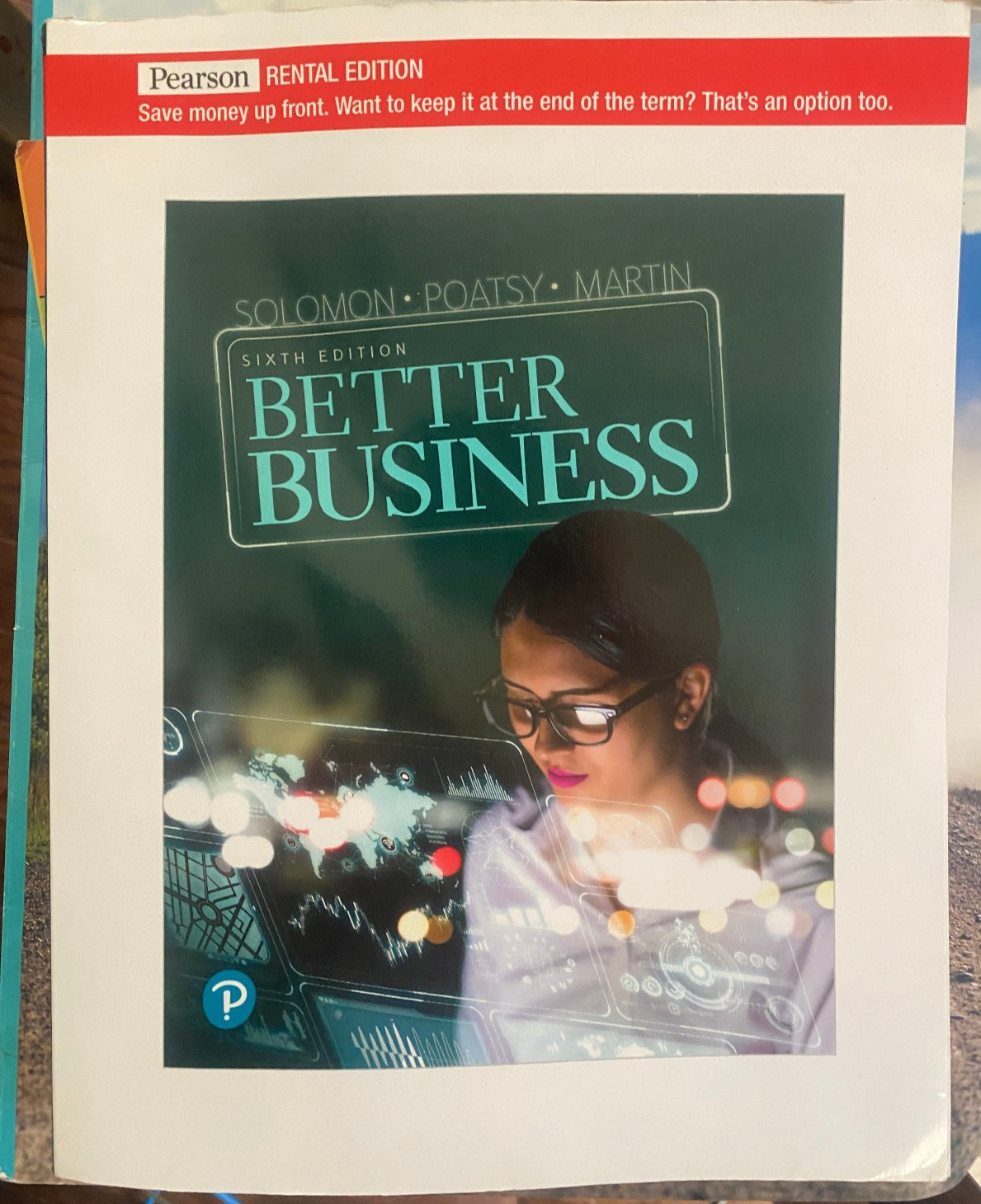 Better Business [RENTAL EDITION] – Paperback, by Michael R. Solomon – Good