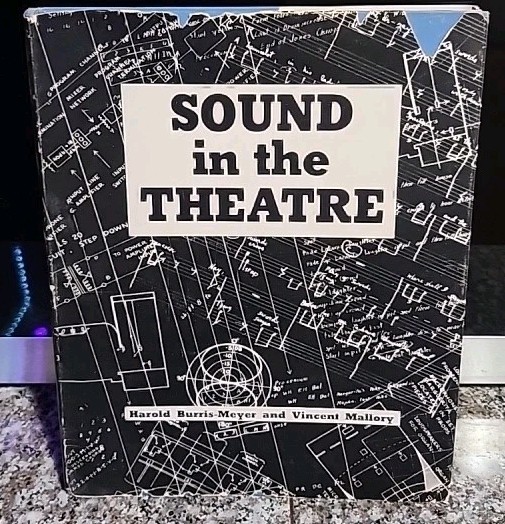 Sound in the Theatre Hardcover Harold Burris Meyer & Vincent Mallory 1959 RARE-