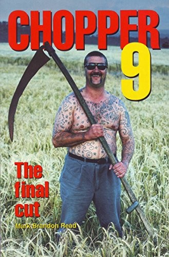 Chopper 9: The Final Cut by Mark Brandon Read Paperback / softback Book The Fast