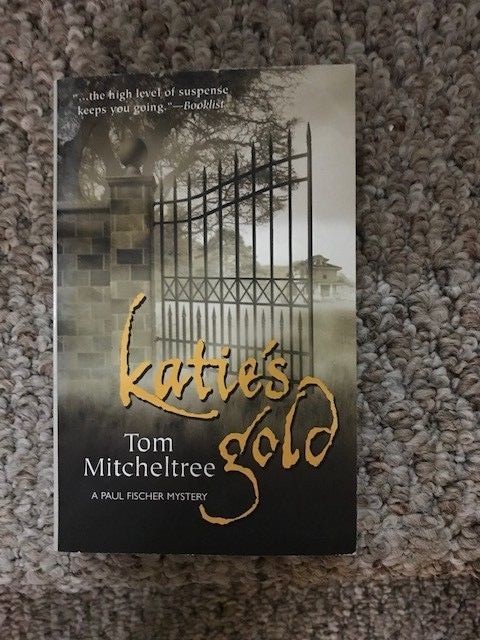 KATIE’S GOLD (WWL MYSTERY, 498) By Tom Mitcheltree LIkeNew
