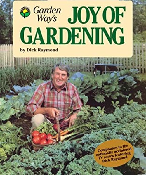 Joy of Gardening Paperback Dick Raymond