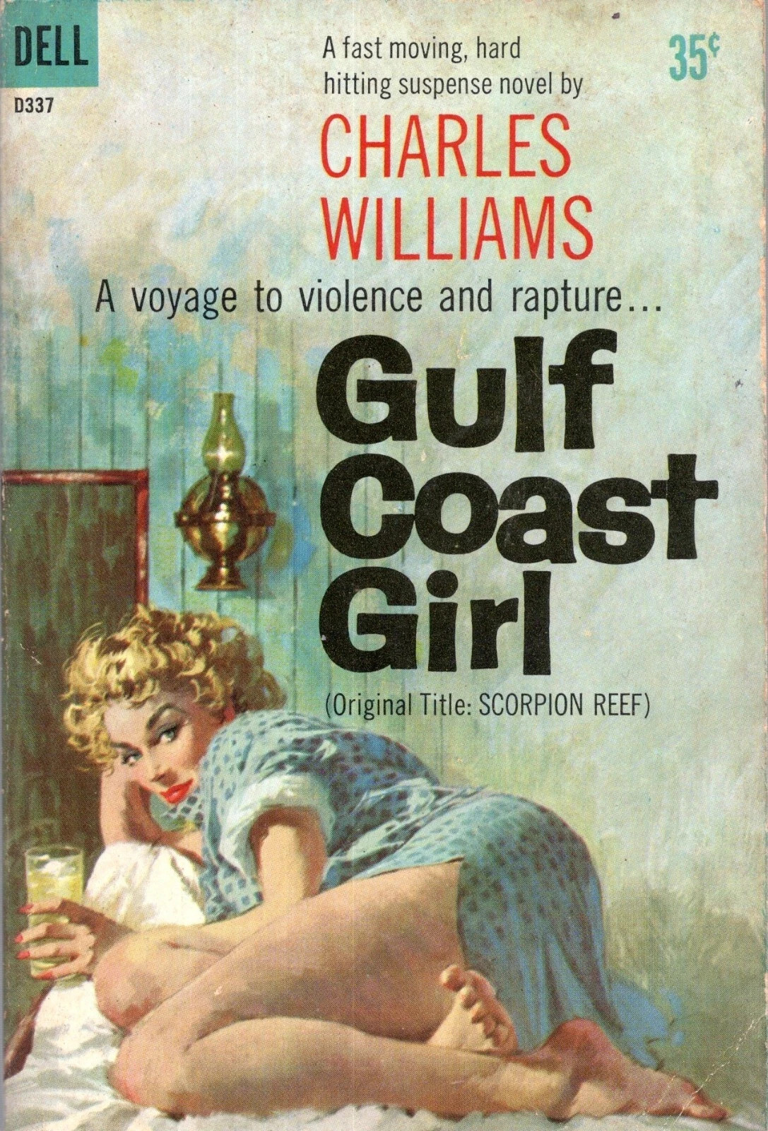 “Gulf Coast Girl”- Charles Williams; mass market paperback; Dell D337