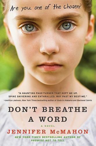 Don’t Breathe a Word: A Novel – paperback, 0061689378, Jennifer McMahon