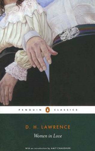 Women in Love (Penguin Classics) – Paperback By Lawrence, D. H. – GOOD