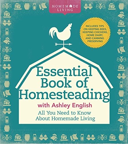 Essential Book of Homesteading – Hardcover – VERY GOOD