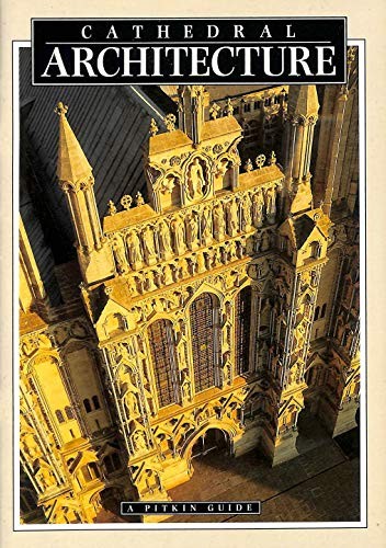 Cathedral Architecture (Pitkin – GOOD