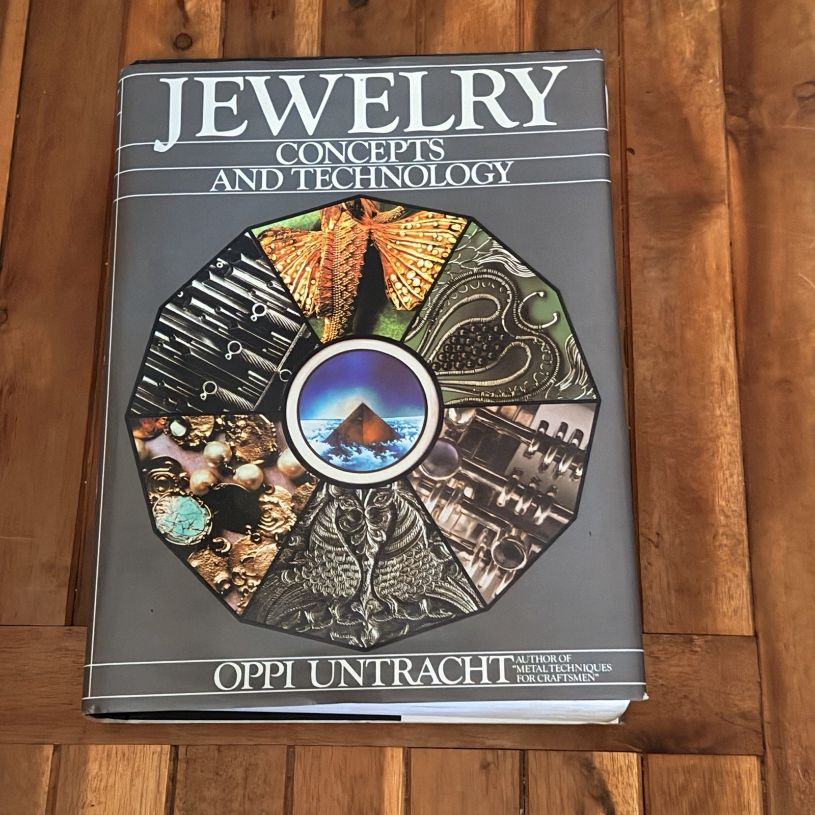 Jewelry: Concepts and Technology by Oppi Untracht – The Definitive Jewelry Bible