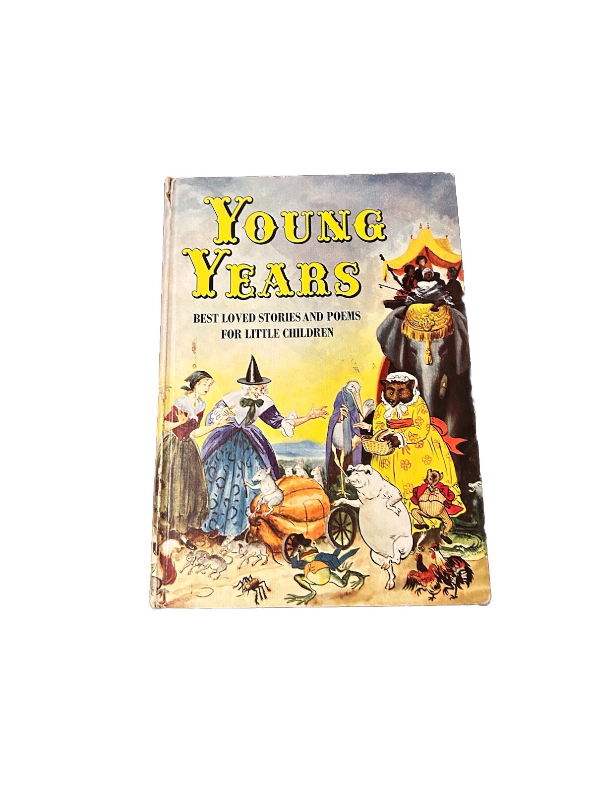 Young Years Best Loved Stories & Poems For Little Children 1966 HC Vintage